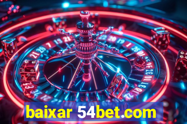 baixar 54bet.com